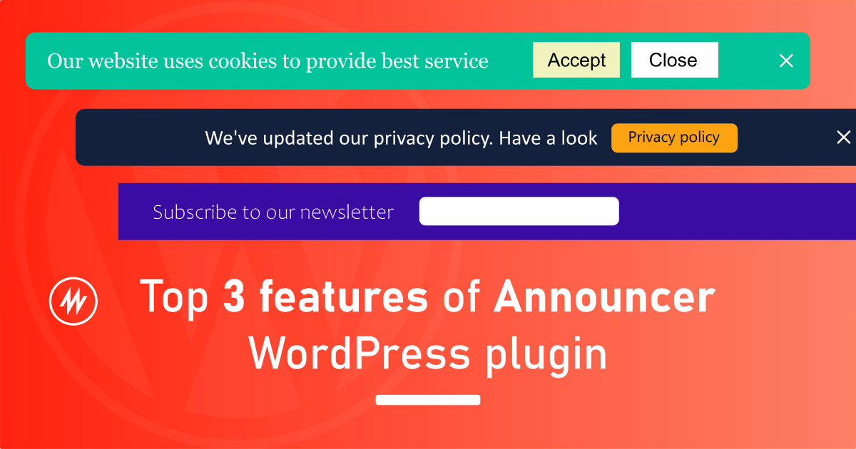 Top 3 features of announcer WordPress plugin