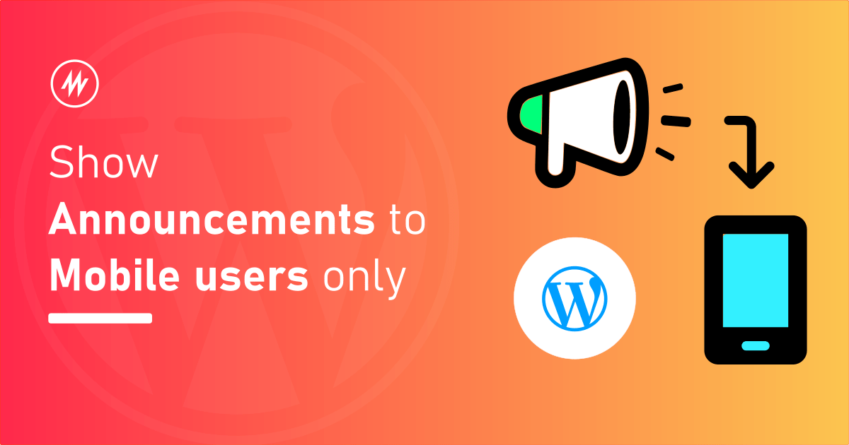 How to Show Announcements only to Mobile Users