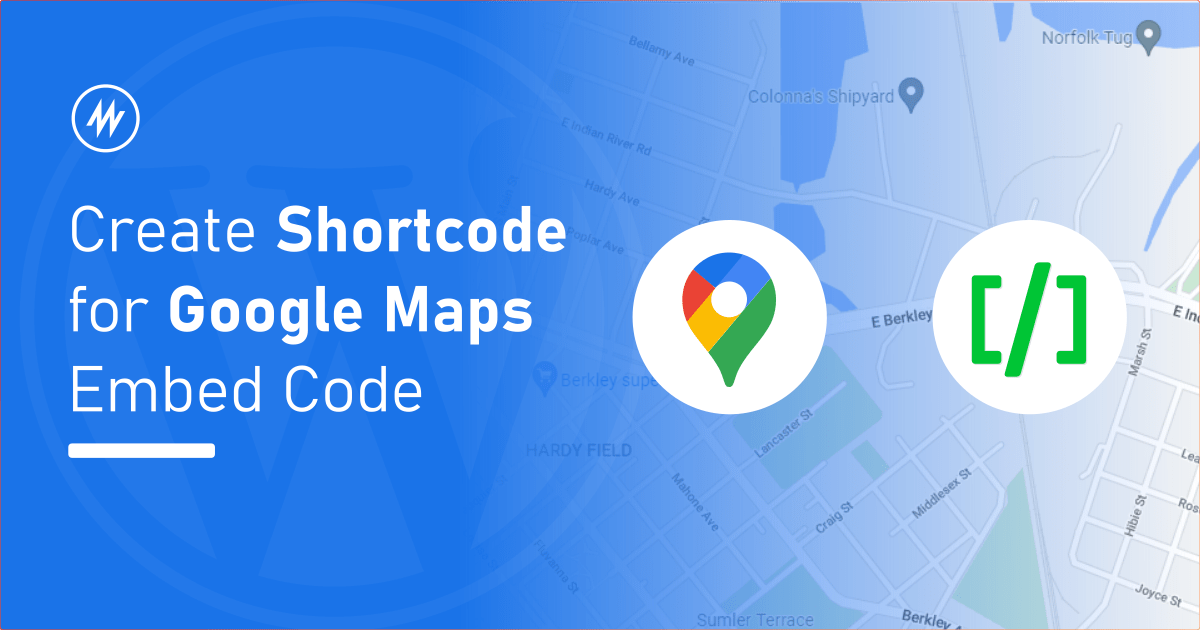 Create Shortcode for Google maps embed code in WordPress