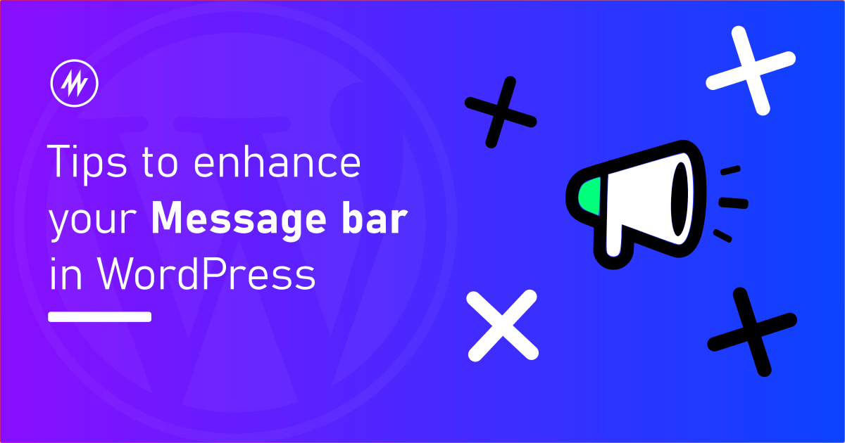 Tips to enhance your announcement or message bar in WordPress